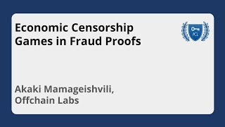 Video: Economic Censorship Games in Fraud Proofs
