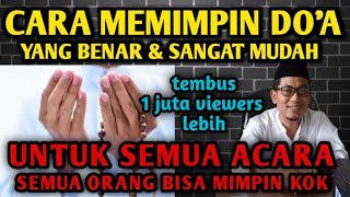 Download lagu CARA MEMIMPIN DO'A YANG BENAR DAN PALING MUDAH UNTUK SEMUA ACARA | SIAPAPUN BISA MIMPIN DO'A KOK mp3
