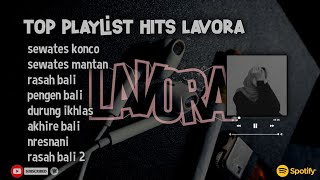 Download lagu LAVORA FULL ALBUM HITS || AKU TRESNO KOWE NENG ATI RAONO LIYANE mp3