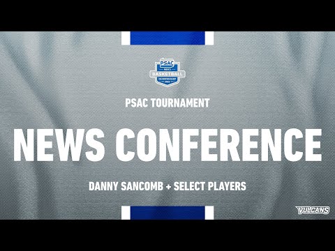 PSAC QUARTERFINALS POST GAME PRESS CONFERENCE