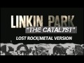 Linkin Park The Catalyst (LOST ROCK/METAL ...