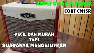 Video thumbnail for Ampli Gitar Elektrik Murah tapi Bagus | Cort CM15R | by INDIE ALAT MUSIK
