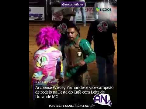 Arcoense Wesley Fernandes é vice-campeão de rodeio na Festa do Café com Leite de Durandé MG