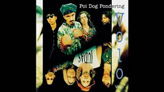 Poi Dog Pondering   Endtrance