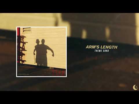 Arm's Length - Theme Song