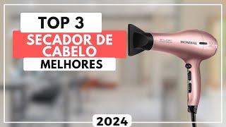 Qual o Melhor Secador de Cabelo? Top 3 Melhores Secadores de Cabelo