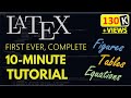 Latex Tutorial For Beginners Learn Complete Latex In 10 Minutes