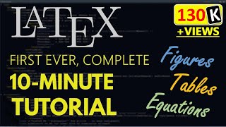 Latex tutorial for beginners | Learn Complete Latex in 10 minutes