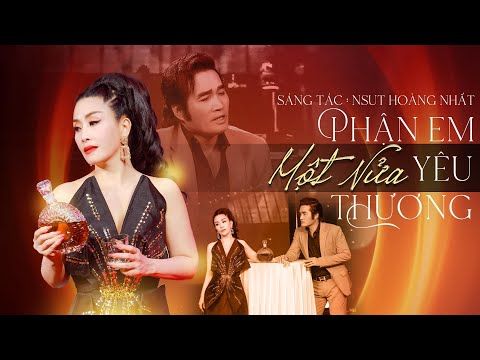 PHẬN EM MỘT NỬA YÊU THƯƠNG (Kiều Oanh, NSƯT Hoàng Nhất) Kiều Oanh hát dân ca