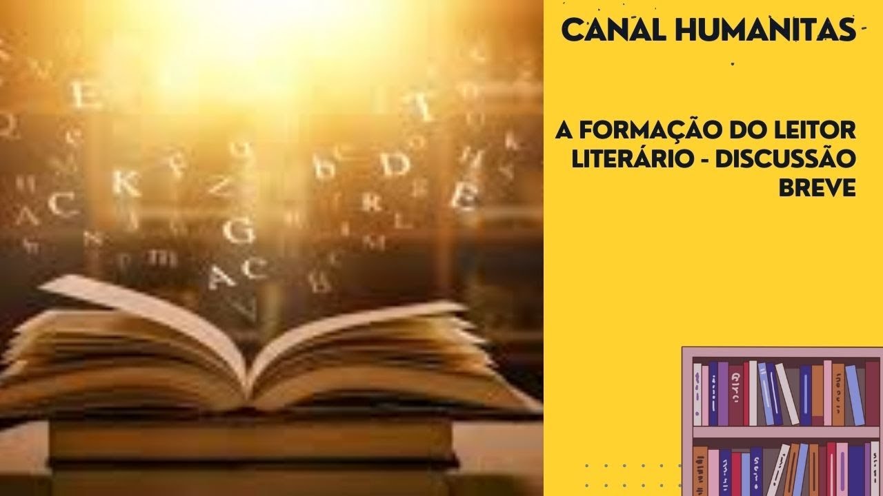 A formação do leitor literário - discussão breve