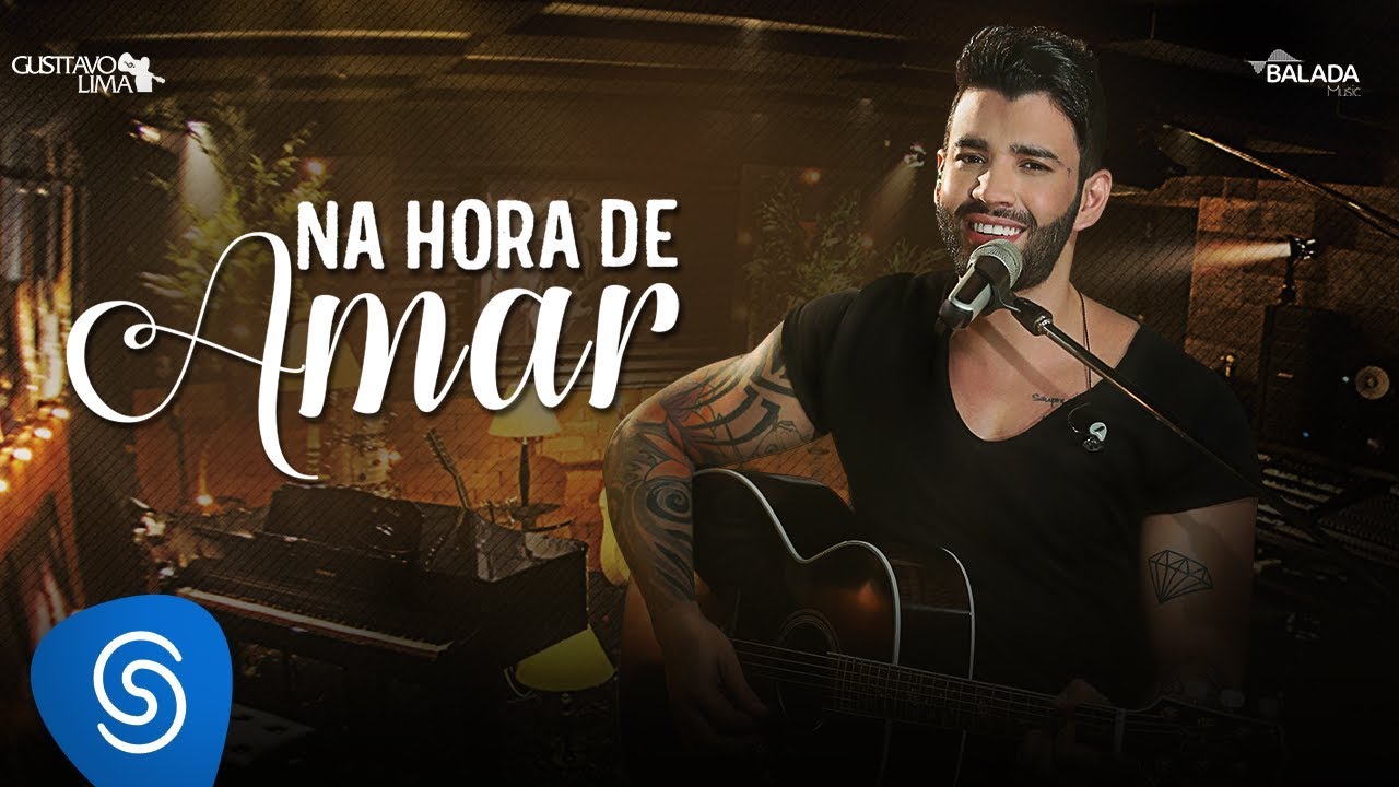 Gusttavo Lima — Na Hora de Amar (Spending My Time)