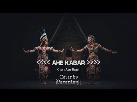 Ahe Kabar | Cover Lagu Dayak Terbaru