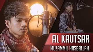 Download lagu Muzammil Hasballah - Surat Al Kautsar Juz 30 mp3 Download lagu Muzammil Hasballah - Surat Al Kautsar Juz 30 mp3