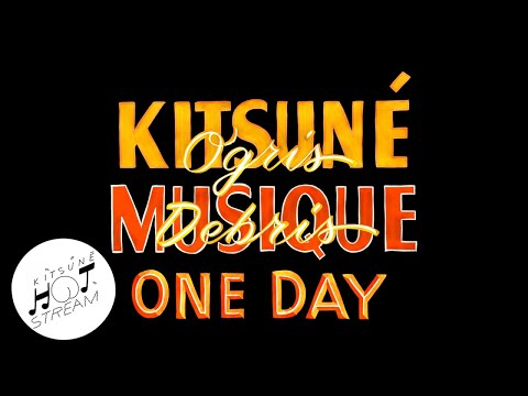 Ogris Debris - One Day | Kitsuné Hot Stream