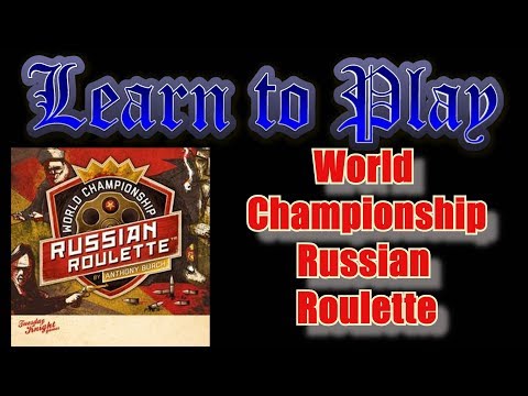 Learn to Play World Championship Russian Roulette