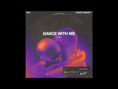 MKJ x Dance Therapy x Heleen - Dance With Me