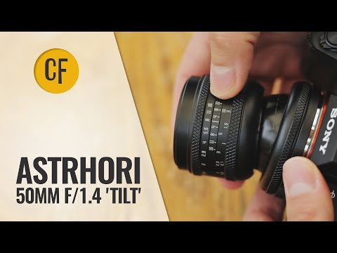 Astrhori 50mm f/1.4 Tilt lens review