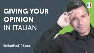 Learn How to Share your Opinion in Italian  | Can Do #11
