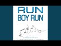 Run Boy Run (Instrumental Version)