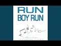 Run Boy Run (Instrumental Version) 