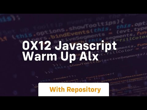 0x12 javascript warm up alx