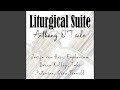 Liturgical Suite: Movement 1. Sanctus