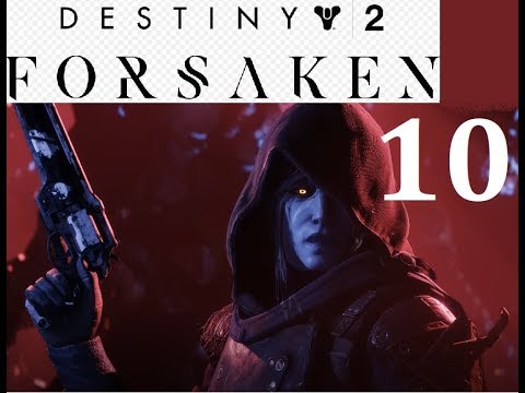 Broken Courier | Destiny 2 Forsaken Campaign Walkthrough | Part 10