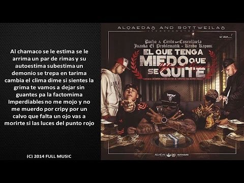 El Que Tenga Miedo Que Se Quite (Remix) (Letra) - Cosculluela Ft. Pacho y Cirilo, Juanka & Kendo