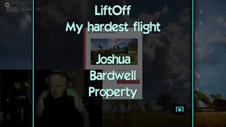 LiftOff Joshua Bardwell Property My Hardest Flight