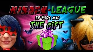 Miracu-League: Miraculous Ladybug and Cat Noir - Episode 14: The Gift
