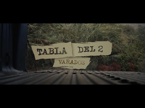 Varados - Tabla del 2 (Video Oficial)