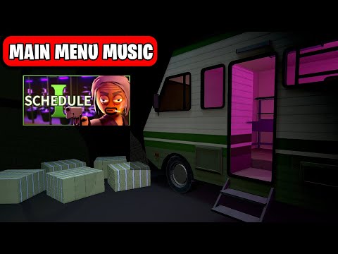 Schedule 1 Main Menu Theme | Official OST