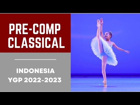 BALLET - LIVE - Youth Grand Prix INDONESIA - 2022-2023 Season - Pre-Competitive Classical Category
