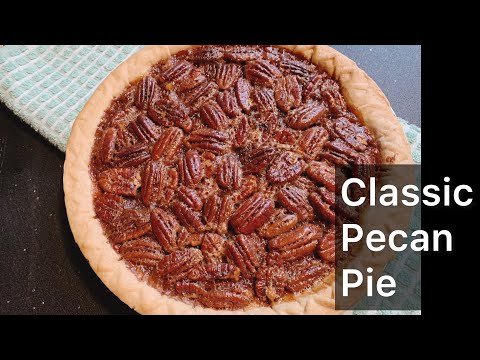 Classic Pecan Pie
