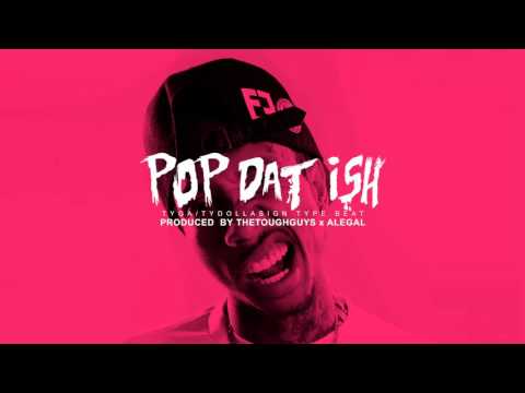 TYGA/TyDollaSign Type Beat - Pop Dat Ish (Prod. by TheToughGuys x Alegal)