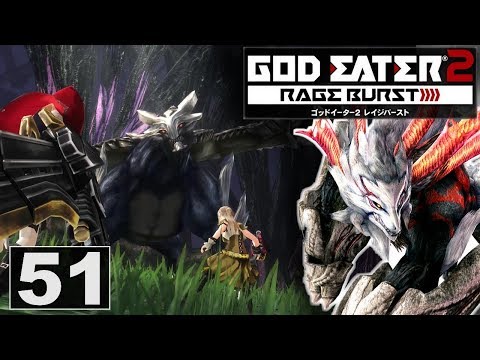 Let's Play God Eater 2 Rage Burst | Ep.51 | Le Gauvain Chromé