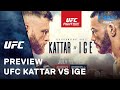 UFC: Kattar vs. Ige preview