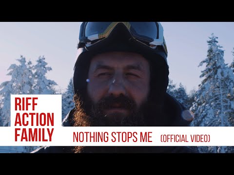 Riff Action Family - Nothing Stops Me