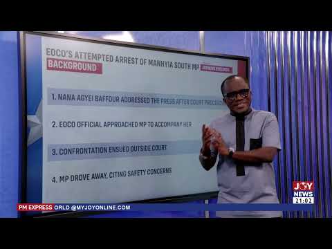 EOCO's failed arrest of Lawyer and PM for Manhyia South.