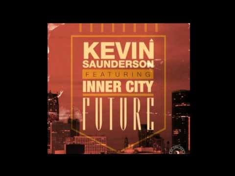 Kevin Saunderson feat. Inner City - Future (MK AW Deep Dub) [2012]
