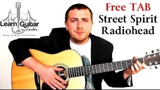 Street Spirit (Fade Out) - Guitar Lesson - Radiohead - How To Play