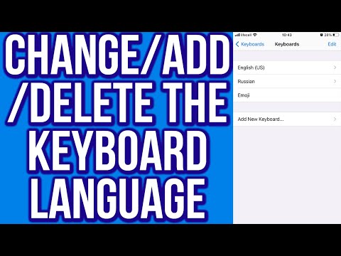 How to Change/Add/Delete the Keyboard Language on iPhone/Ipad