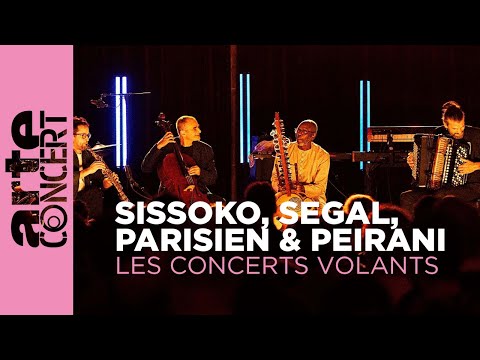 Sissoko, Segal, Parisien & Peirani - Les Concerts Volants -  ARTE Concert