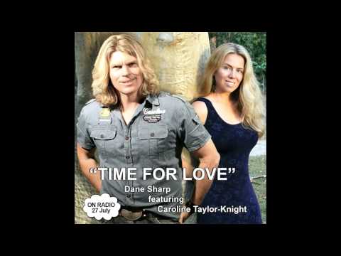 Time For Love - Dane Sharp ft. Caroline Taylor-Knight