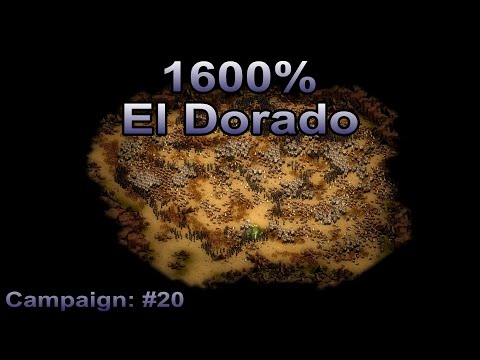 They are Billions - 1600% Campaign: El Dorado