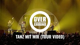 Overground - Tanz mit mir (Live on Tour 2004)