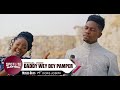Moses Bliss - Daddy Wey Dey Pamper ft. Doris Joseph [Special Version][Official Video]