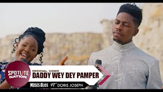 Daddy Wey Dey Pamper (Special Version)