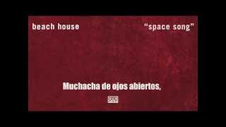 Beach House - Space Song (Subtitulado en español)
