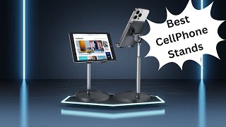 Best Stands For Cell Phone in 2024 | Cell Phone Stand For De